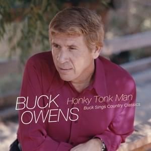 Honky Tonk Man - Buck Owens