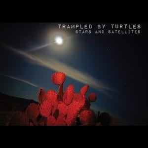 Sorry - Trampled by Turtles