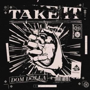 Take It - Dom Dolla