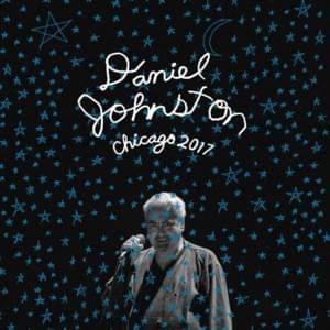 I’m So Tired - Daniel Johnston