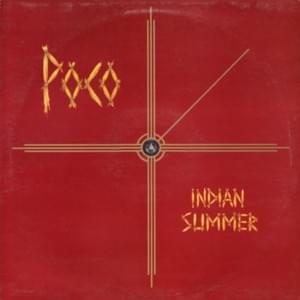 Indian Summer - Poco