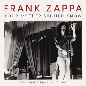 Hungry Freaks, Daddy [Ann Arbor Broadcast 1967] - Frank Zappa