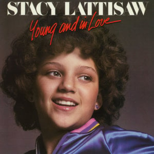 When You’re Young and in Love - Stacy Lattisaw