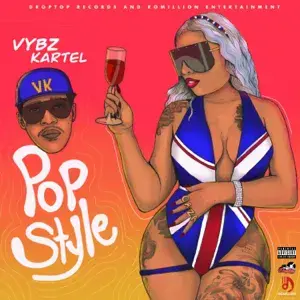 Pop Style - Vybz Kartel