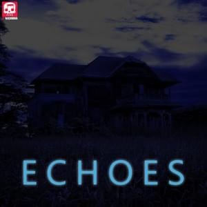 Echoes - JT Music (Ft. Andrea Storm Kaden)