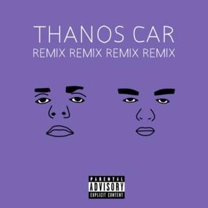 Thanos Car Remix Remix Remix Remix - Teelawst (Ft. Yung Craka)