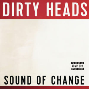 Running for Your Life - Dirty Heads