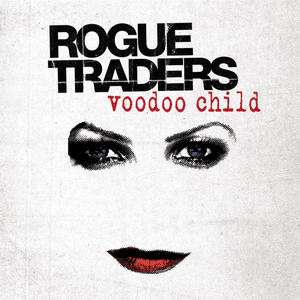 Voodoo Child - Rogue Traders