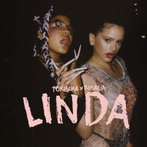 Linda - Tokischa & ROSALÍA