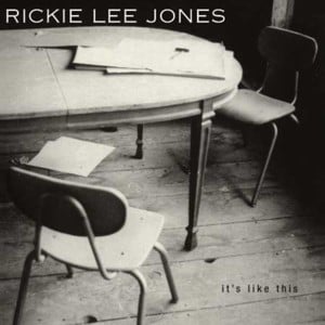 Low Spark Of High Heeled Boys - Rickie Lee Jones (Ft. Ben Folds)