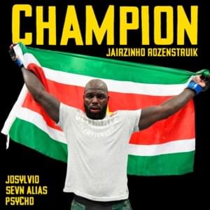 Champion - Josylvio, Sevn Alias & Psycho (Ft. Jairzinho Rozenstruik)