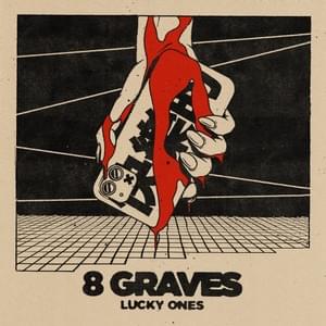 Lucky Ones - 8 Graves