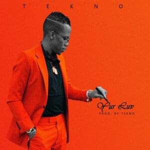 Yur Luv - Tekno