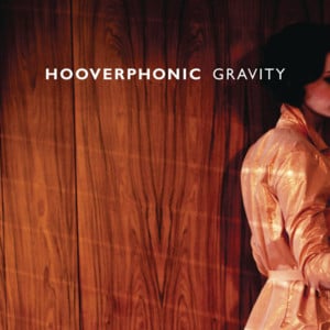 Gravity - Hooverphonic