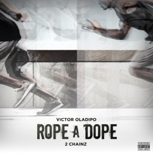 Rope a Dope - Victor Oladipo (Ft. 2 Chainz)