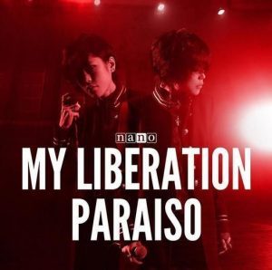 MY LIBERATION - ​nano (JPN)