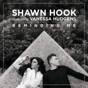 Reminding Me - Shawn Hook (Ft. Vanessa Hudgens)