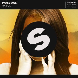 Fix You - Vicetone