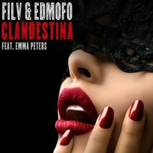 FILV - Clandestina ft. Emma Peters (English Translation) - Lyrxo English Translations