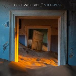 Soul Speak - Our Last Night