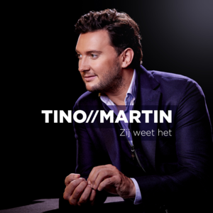 Zij Weet Het - Tino Martin