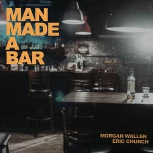 Man Made A Bar - Morgan Wallen (Ft. Eric Church)