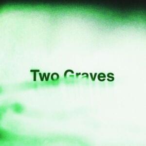 Two Graves - Anberlin