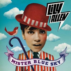 Mr. Blue Sky - Lily Allen