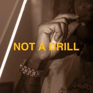 NOT A DRILL REMIX - BIGBABYGUCCI