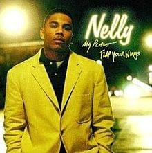 Flap Your Wings - Nelly