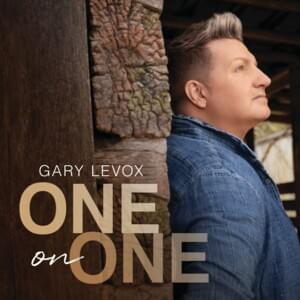 Never Forget - Gary LeVox (Ft. Jonathan McReynolds)