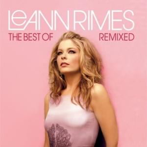 Sittin’ On Top Of The World (Aurora Borealis Radio Edit) - LeAnn Rimes