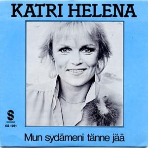 Mun sydämeni tänne jää - Katri Helena