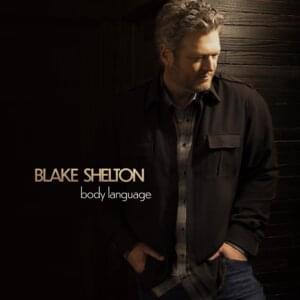 The Girl Can’t Help It - Blake Shelton