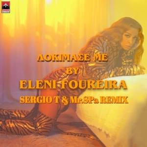 Dokimase Me (Sergio T. & Mr. SPa Remix) - Eleni Foureira