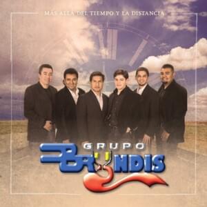 Tu Maldita Traición - Grupo Bryndis