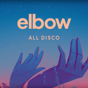 All Disco - Elbow