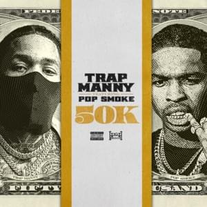 50k - Trap Manny (Ft. Pop Smoke)