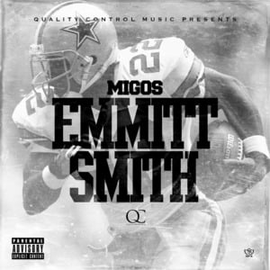 Emmitt Smith - Migos