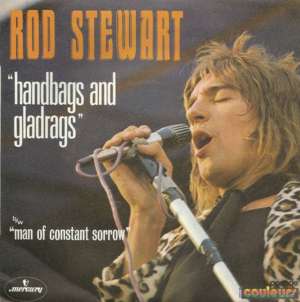 Handbags & Gladrags - Rod Stewart