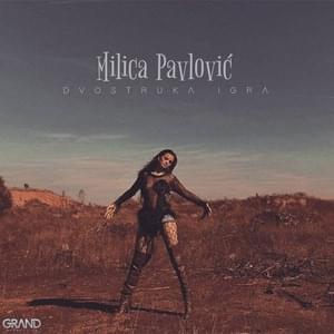 Dvostruka igra - Milica Pavlović