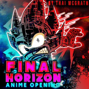 Sonic Final Horizon Opening (TV Size) - Thai McGrath