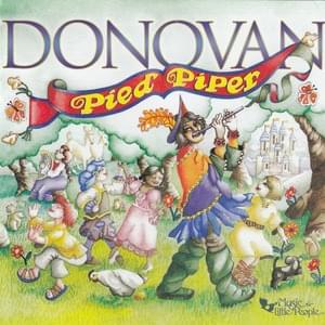 Happiness Runs (Pied Piper version) - Donovan