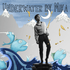 Underwater - MIKA