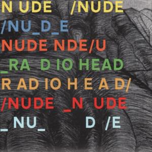 Radiohead - Nude (Türkçe Çeviri) - Lyrxo Türkçe Çeviri