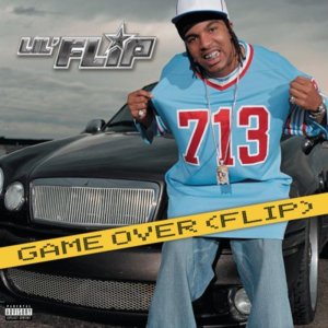 Game Over (Flip) - Lil' Flip