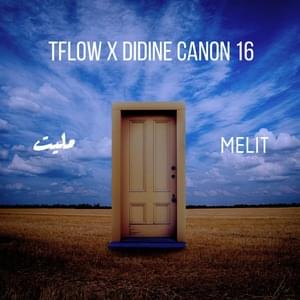 Melit - Didine Canon 16 (Ft. Tflow)