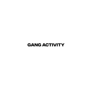 Gang Activity - DizzyEight (Ft. Geno Five)