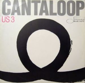 Cantaloop (Flip Fantasia) - Us3