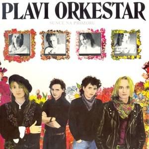 Sex, keks & rock’n’roll - Plavi Orkestar